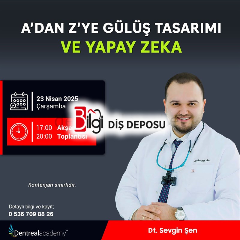 A'dan Z'ye Gülüş Tasarımı ve Yapay Zeka - Dt. Sevgin Şen