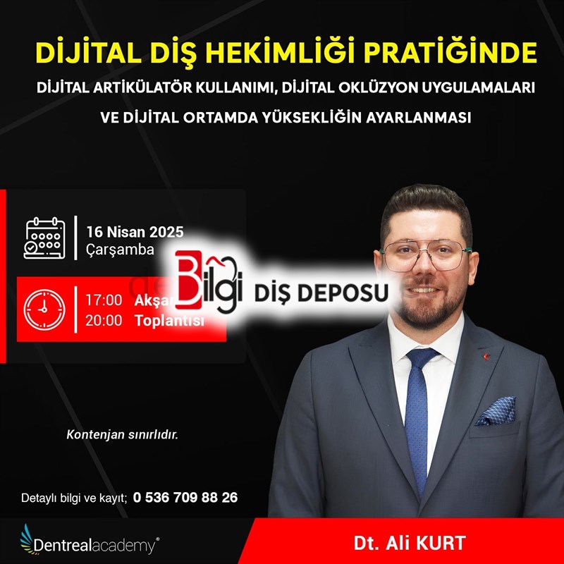 Dijital Diş Hekimliği Pratiğinde Dijital Artikülatör Kullanımı ve Oklüzyon Uygulamaları - Dt. Ali Kurt